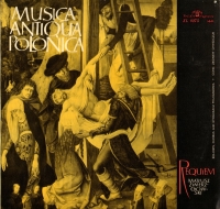 MUSICA ANTIQUA POLONICA. Zwierzchowski M. Requiem
