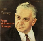 Arii din opere. Petre Ştefănescu-Goangă (bariton)